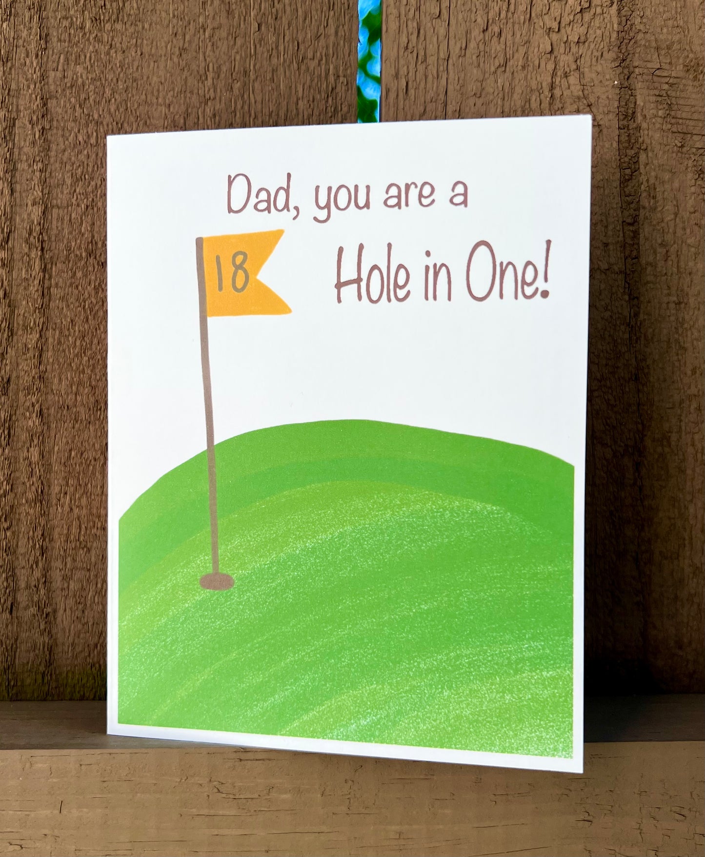 Dad, you are a Hole in One!